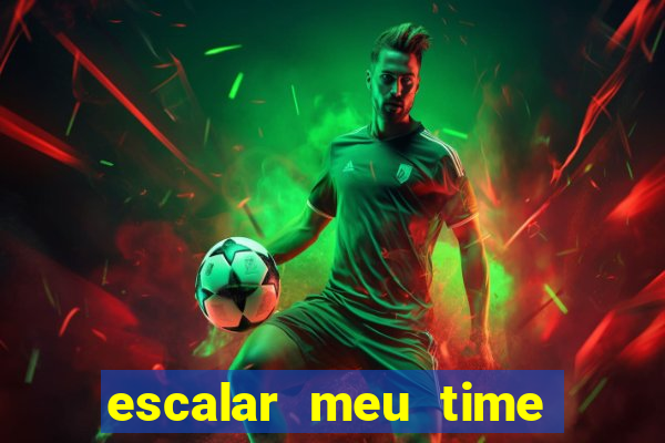 escalar meu time de futebol